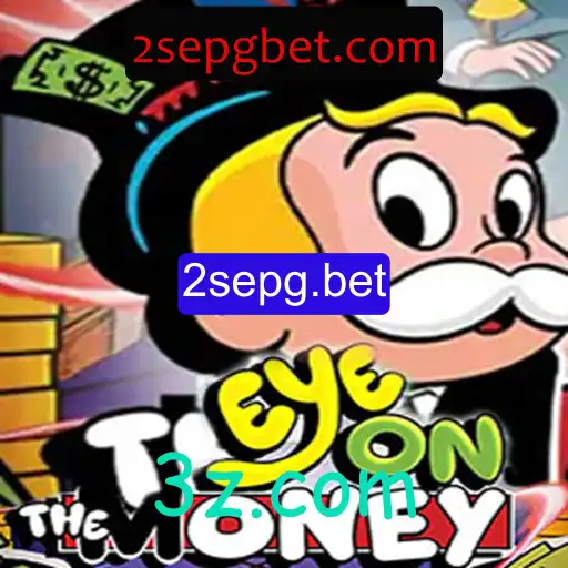 Descubra o Jogo EyeOnTheMoney: Um Mergulho nas Regras e Dinâmicas de 2sepg.bet